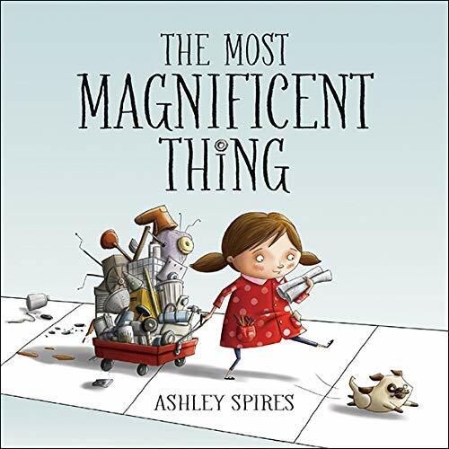 The Most Magnificent Thing (Hardcover)