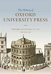 The History of Oxford University Press: Volume II : 1780 to 1896 (Hardcover)
