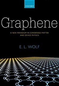 Graphene : A New Paradigm in Condensed Matter and Device Physics (Hardcover)