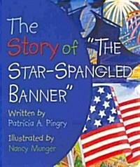 Story of Star Spangled Banner (Board Books)