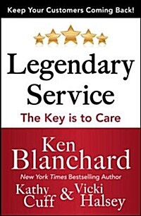 [중고] Legendary Service: The Key Is to Care (Hardcover)