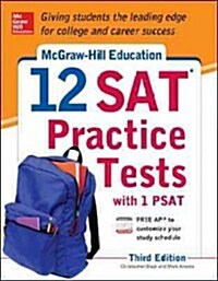 McGraw-Hill Education 12 SAT Practice Tests with PSAT (Paperback, 3)
