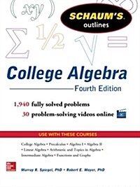 Schaums Outline of College Algebra (Paperback, 4)