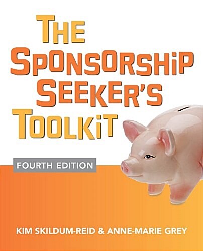 The Sponsorship Seekers Toolkit (Paperback, 4)