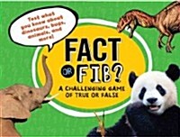 Fact or Fib?: A Challenging Game of True or False (Paperback)