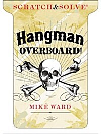 Hangman Overboard! (Paperback)