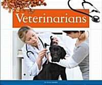 Veterinarians (Library Binding)