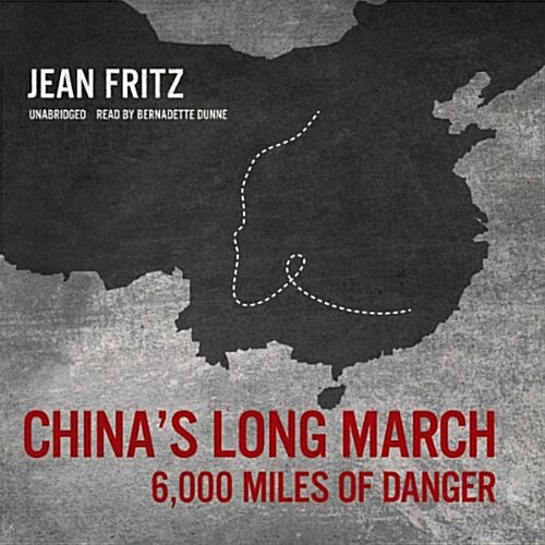 Chinas Long March: 6,000 Miles of Danger (MP3 CD)