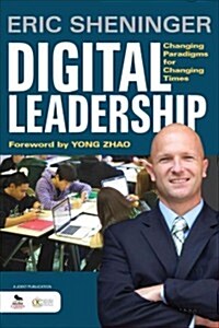 Digital Leadership: Changing Paradigms for Changing Times (Paperback)