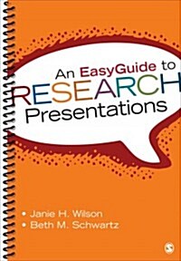 An EasyGuide to Research Presentations (Spiral)