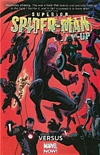 Superior Spider-Man Team-Up Volume 1: Versus (Marvel Now) (Paperback)