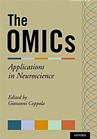 The Omics: Applications in Neuroscience (Paperback)