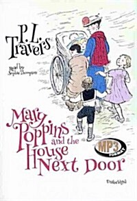 Mary Poppins and the House Next Door (MP3 CD)