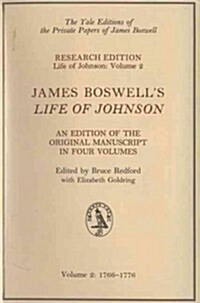 James Boswells Life of Johnson : An Edition of the Original Manuscript (Hardcover)