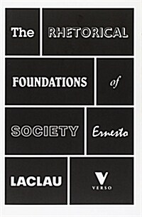 The Rhetorical Foundations of Society (Paperback)