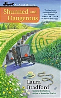 Shunned and Dangerous (Mass Market Paperback)