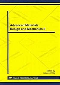 Advanced Materials Design and Mechanics II (Paperback)