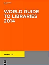 World Guide to Libraries 2014 (Hardcover, 28th, Revised)