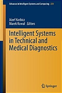 Intelligent Systems in Technical and Medical Diagnostics (Paperback, 2014)