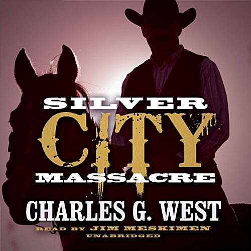 Silver City Massacre (Audio CD, Library)