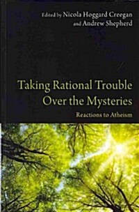 Taking Rational Trouble Over the Mysteries (Paperback)