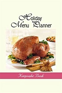 Holiday Menu Planner Keepsake Book (Paperback)