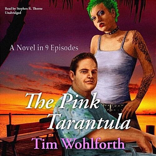 The Pink Tarantula (Audio CD)