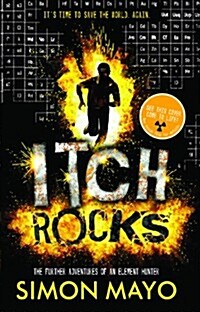 Itch Rocks: The Further Adventures of an Element Hunter (Hardcover)