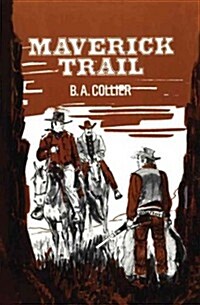 Maverick Trail (Paperback)