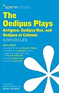 The Oedipus Plays: Antigone, Oedipus Rex, Oedipus at Colonus Sparknotes Literature Guide: Volume 50 (Paperback)