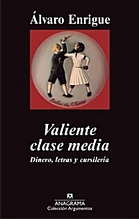 Valiente Clase Media (Paperback)