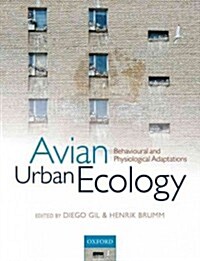 Avian Urban Ecology (Hardcover)