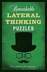 Remarkable Lateral Thinking Puzzles (Paperback)