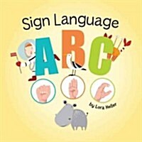 Sign Language ABC (Board Books)