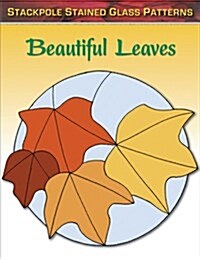 Beautiful Leaves (Paperback)