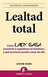 Lealtad Total (Paperback)