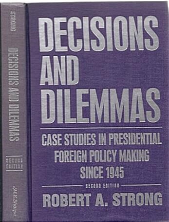 [중고] Decisions and Dilemmas : Case Studies in Presidential Foreign Policy Making Since 1945 (Hardcover, 2 ed)