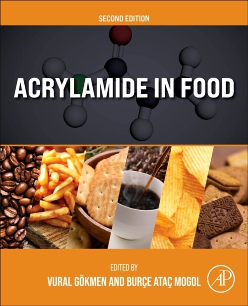 Acrylamide in Food (Paperback, 2 ed)