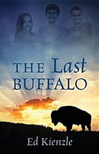 The Last Buffalo (Paperback)