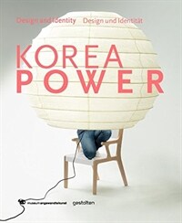 Korea power : design and identity= Design und Identität