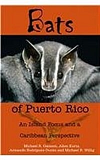 Bats of Puerto Rico: An Island Focus and a Caribbean Perspective (Paperback)