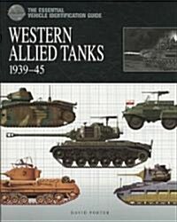 Western Allied Tanks 1939-45 (Hardcover)