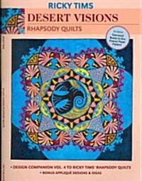 Desert Visions-Rhapsody Quilts (Paperback)