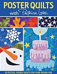 Poster Quilts with Patrick Lose (Paperback)