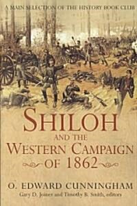 Shiloh and the Western Campaign of 1862 (Paperback)