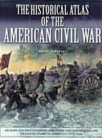 The Historical Atlas of the Civil War (Hardcover)
