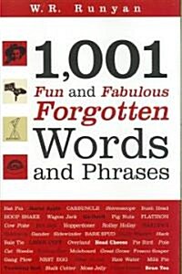 1001 Fun and Fabulous Forgotten Words and Phrases (Hardcover)