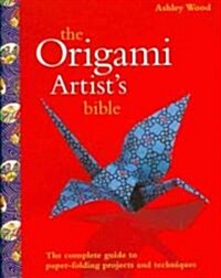 The Origami Artists Bible (Spiral)