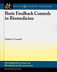 Basic Feedback Controls in Biomedicine (Paperback)