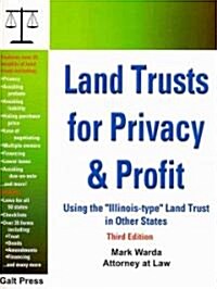 Land Trusts for Privacy & Profit (Paperback, 3rd)